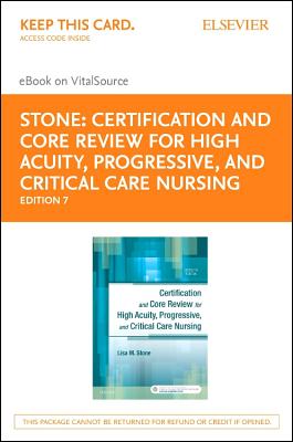Cover of Certification and Core Review for High Acuity and Critical Care - Elsevier eBook on Vitalsource (Retail Access Card): Certification and Core Review f
