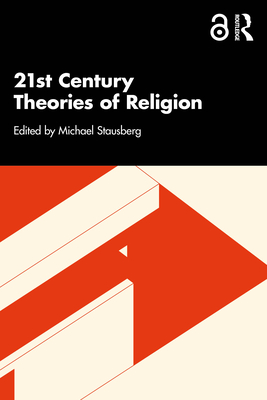 Cover of 21st Century Theories of Religion