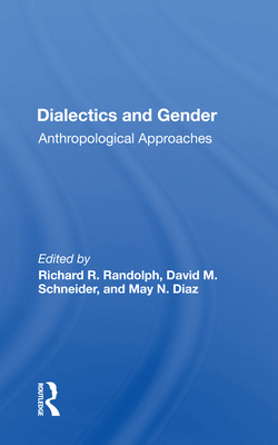 Cover of Dialectics and Gender: Anthropological Approaches