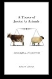 Cover of A Theory of Justice for Animals: Animal Rights in a Nonideal World