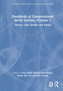 Cover of Handbook of Computational Social Science, Volume 1: Theory, Case Studies and Ethics