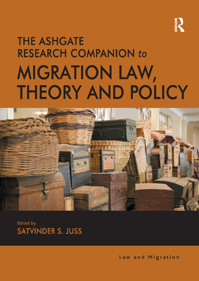 Cover of The Ashgate Research Companion to Migration Law, Theory and Policy