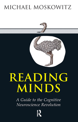Cover of Reading Minds: A Guide to the Cognitive Neuroscience Revolution