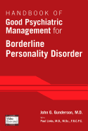 Cover of Handbook of Good Psychiatric Management for Borderline Personality Disorder