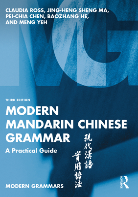 Cover of Modern Mandarin Chinese Grammar: A Practical Guide