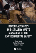 Cover of Recent Advances in Distillery Waste Management for Environmental Safety