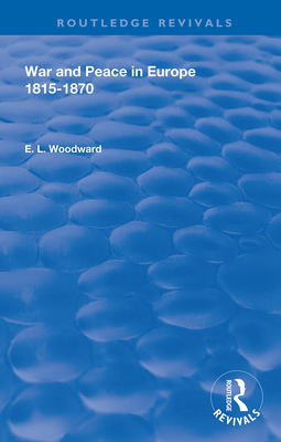 Cover of War and Peace in Europe 1815-1870