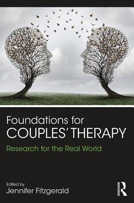 Cover of Foundations for Couples' Therapy: Research for the Real World