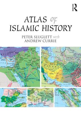 Cover of Atlas of Islamic History