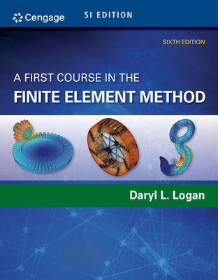 Cover of A First Course in the Finite Element Method, Si Edition