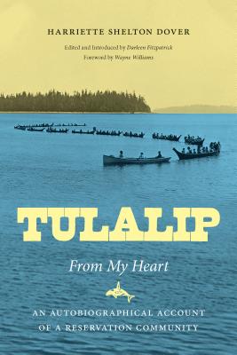Cover of Tulalip, from My Heart: An Autobiographical Account of a Reservation Community