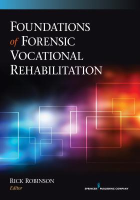 Cover of Foundations of Forensic Vocational Rehabilitation