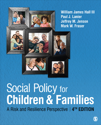 Cover of Social Policy for Children and Families: A Risk and Resilience Perspective