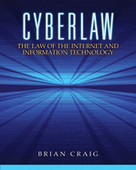 Cover of Cyberlaw: The Law of the Internet and Information Technology