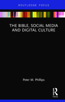 Cover of The Bible, Social Media and Digital Culture