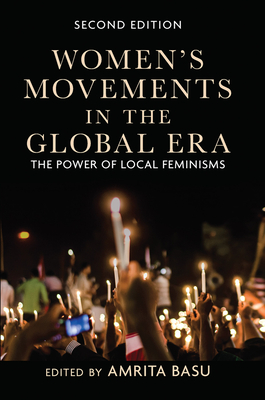 Cover of Women's Movements in the Global Era: The Power of Local Feminisms