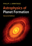 Cover of Astrophysics of Planet Formation