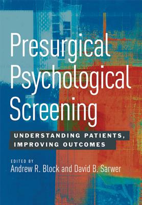 Cover of Presurgical Psychological Screening: Understanding Patients, Improving Outcomes