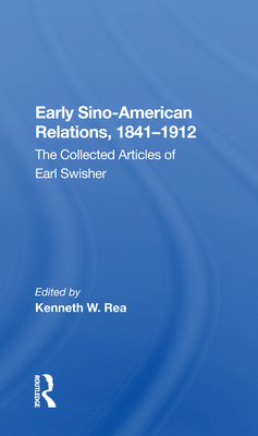 Cover of Early Sino-Amer Relations: 1841-1912