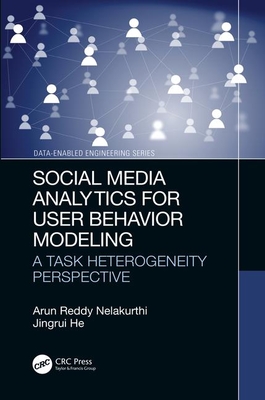 Cover of Social Media Analytics for User Behavior Modeling: A Task Heterogeneity Perspective