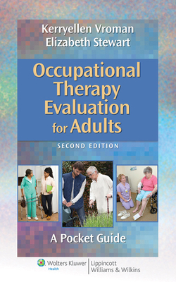 Cover of Occupational Therapy Evaluation for Adults: A Pocket Guide
