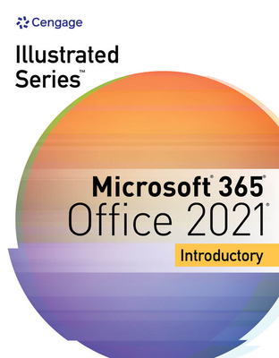 Cover of Illustrated Series(r) Collection, Microsoft(r) 365(r) & Office(r) 2021 Introductory