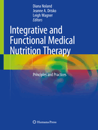 Cover of Integrative and Functional Medical Nutrition Therapy: Principles and Practices (2020)