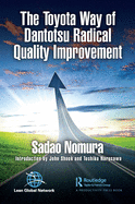 Cover of The Toyota Way of Dantotsu Radical Quality Improvement