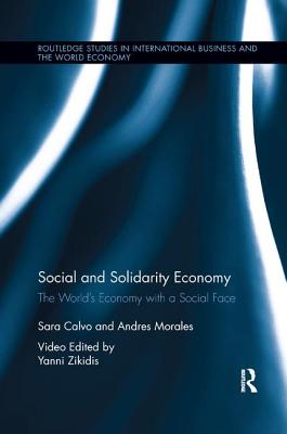 Cover of Social and Solidarity Economy: The World's Economy with a Social Face