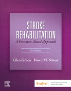 Cover of Stroke Rehabilitation: A Function-Based Approach