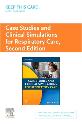 Cover of Case Studies and Clinical Simulations for Respiratory Care (Retail Access Card): Case Studies and Clinical Simulations for Respiratory Care (Retail A