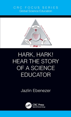 Cover of Hark, Hark! Hear the Story of a Science Educator