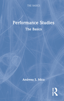Cover of Performance Studies: The Basics