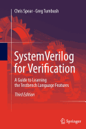 Cover of Systemverilog for Verification: A Guide to Learning the Testbench Language Features (2012)