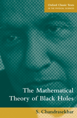 Cover of The Mathematical Theory of Black Holes (Revised)