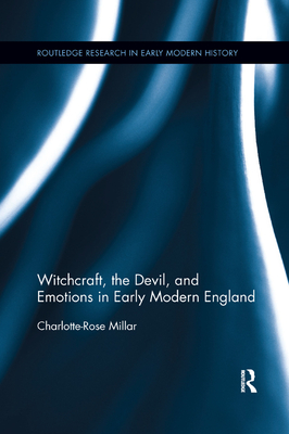 Cover of Witchcraft, the Devil, and Emotions in Early Modern England