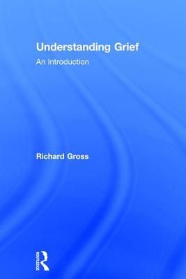 Cover of Understanding Grief: An Introduction
