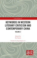 Cover of Keywords in Western Literary Criticism and Contemporary China: Volume 2