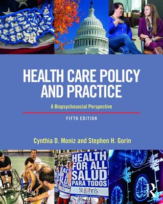Cover of Health Care Policy and Practice: A Biopsychosocial Perspective
