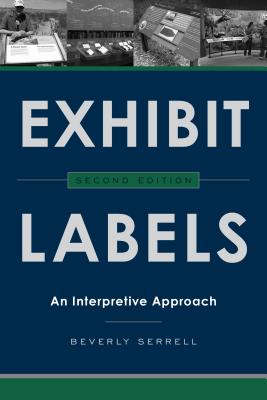 Cover of Exhibit Labels: An Interpretive Approach