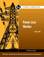 Cover of Power Line Worker Trainee Guide, Level 1