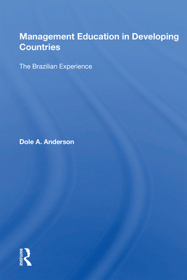 Cover of Management Education in Developing Countries: The Brazilian Experience