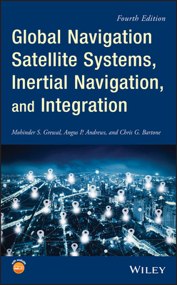 Cover of Global Navigation Satellite Systems, Inertial Navigation, and Integration