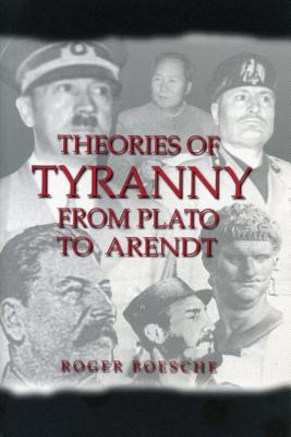 Cover of Theories of Tyranny: From Plato to Arendt