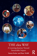 Cover of The elea Way: A Learning Journey Toward Sustainable Impact