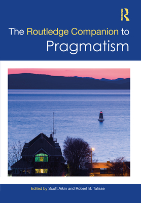 Cover of The Routledge Companion to Pragmatism