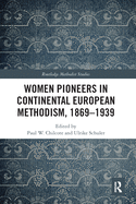 Cover of Women Pioneers in Continental European Methodism, 1869-1939