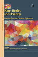 Cover of Place, Health, and Diversity: Learning from the Canadian Experience