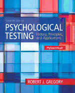 Cover of Psychological Testing: History, Principles, and Applications