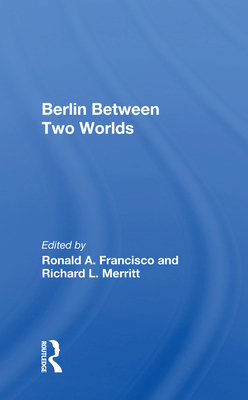 Cover of Berlin Between Two Worlds